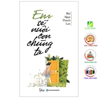 Sách - em sẽ nuôi con chúng ta