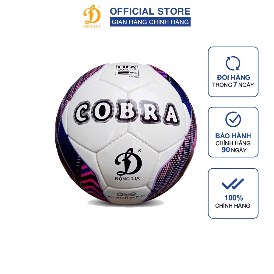 Bóng Đá Động Lực UHV 2.07 Cobra đạt tiêu chuẩn Fifa Quality Pro