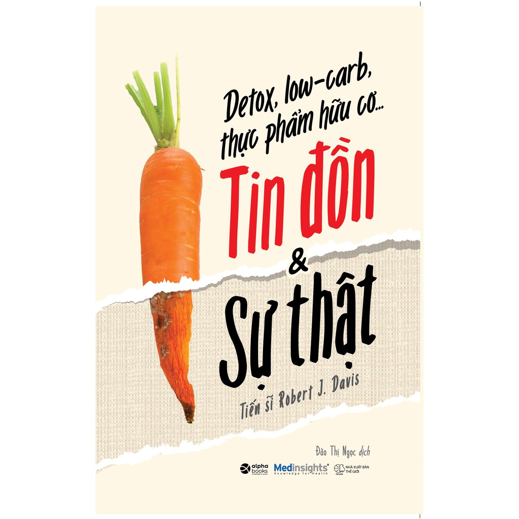 Sách - Detox, Low-Carb, Thực Phẩm Hữu Cơ…Tin Đồn & Sự Thật | BigBuy360 - bigbuy360.vn