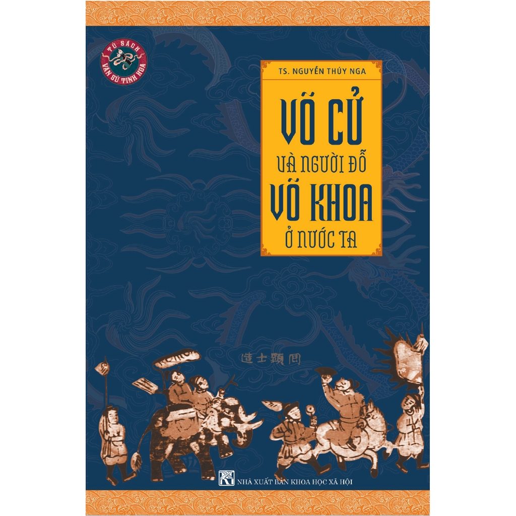 Sách - Võ Cử Và Người Đỗ Võ Khoa Ở Nước Ta