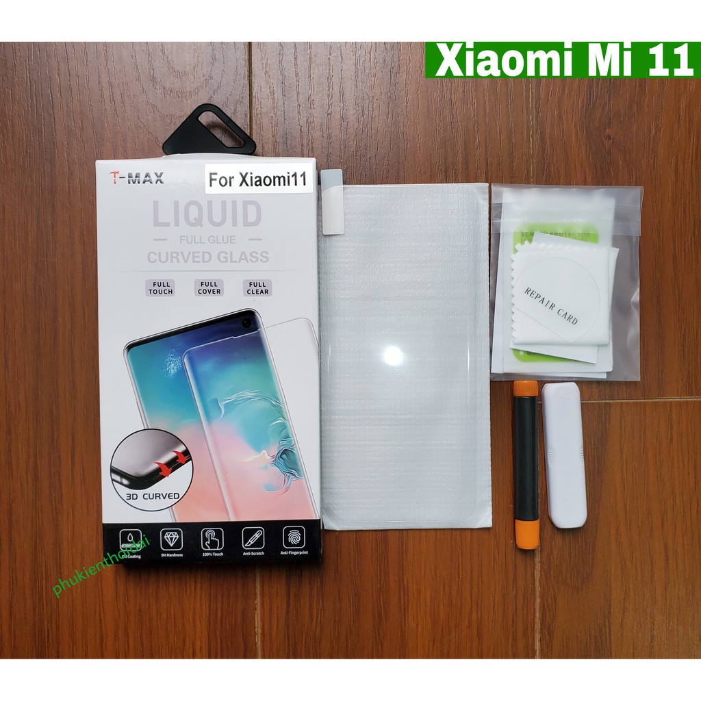 Cường lực Xiaomi 11 / 11 Ultra / 11 Pro / 12 / 12x / 12 Pro UV T-Max LIQUID trong suốt trơn mượt