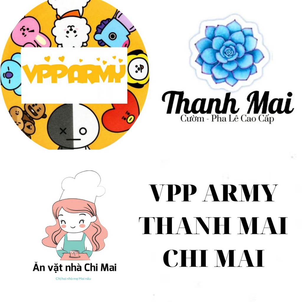 VPP ARMY + THANH MAI + CHI MAI
