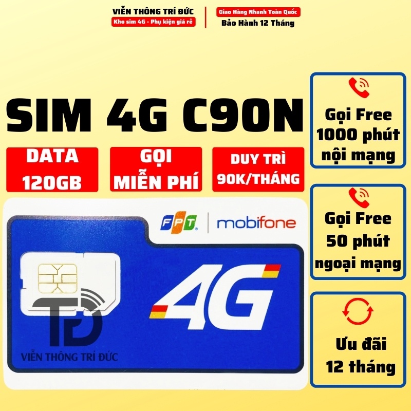 Sim 4G Mobifone C90N Data 120Gb/tháng [4GB/ngày] - Miễn Phí Gọi nội mạng + 50 phút liên mạng - Sim 4G Ưu Đãi 1 Năm