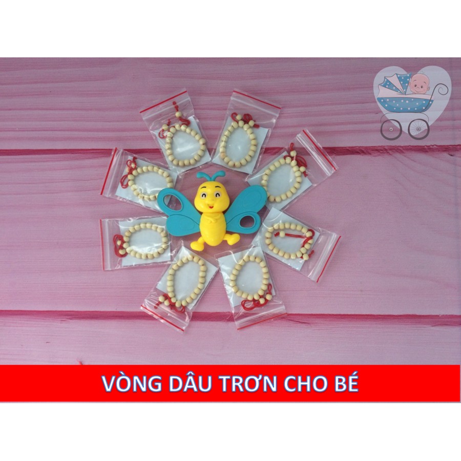 VÒNG DÂU TẰM TRƠN CHO BÉ