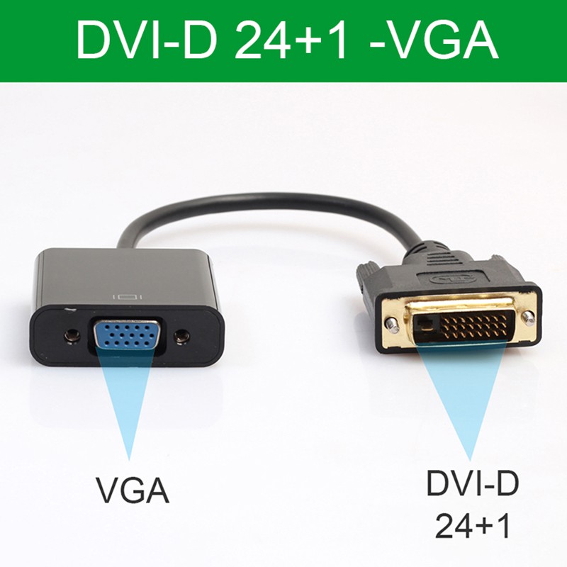 Đầu chuyển DVI sang VGA (cáp chuyển DVI-D 24+1 sang VGA) 20Cm