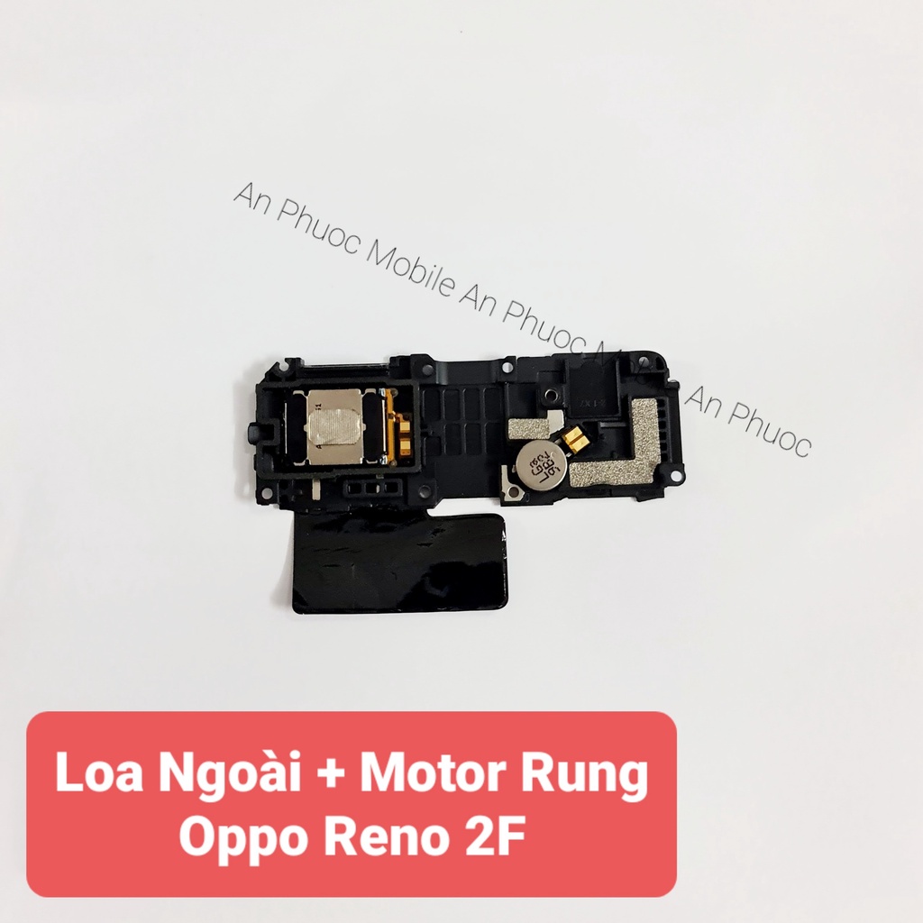 Loa ngoài + Motor rung Điện thoại Oppo Reno 2F hàng Zin tháo máy