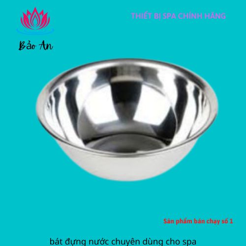 Bát inox rửa mặt | bát đựng nước chuyên dùng cho spa size 22cm