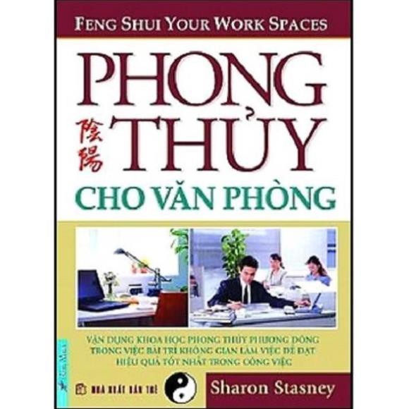 Sách - Phong Thủy Cho Văn Phòng [First News]