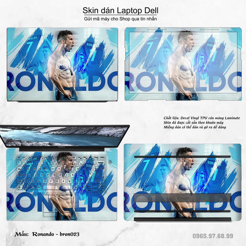 Skin dán Laptop Dell in hình Ronando (inbox mã máy cho Shop)