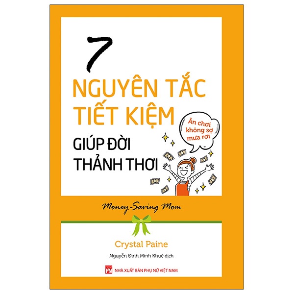 Sách - 7 Nguyên Tắc Tiết Kiệm Giúp Đời Thảnh Thơi