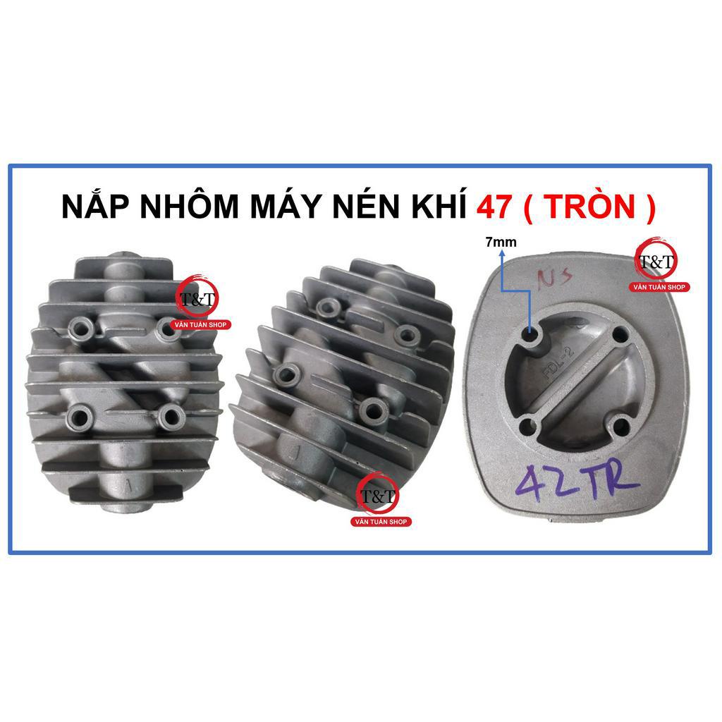 NẮP NHÔM MÁY NÉN KHÍ 47 LOẠI TRÒN - NẮP NHÔM MNK 47 TRÒN - MẶT BÍCH MNK 47 TRÒN
