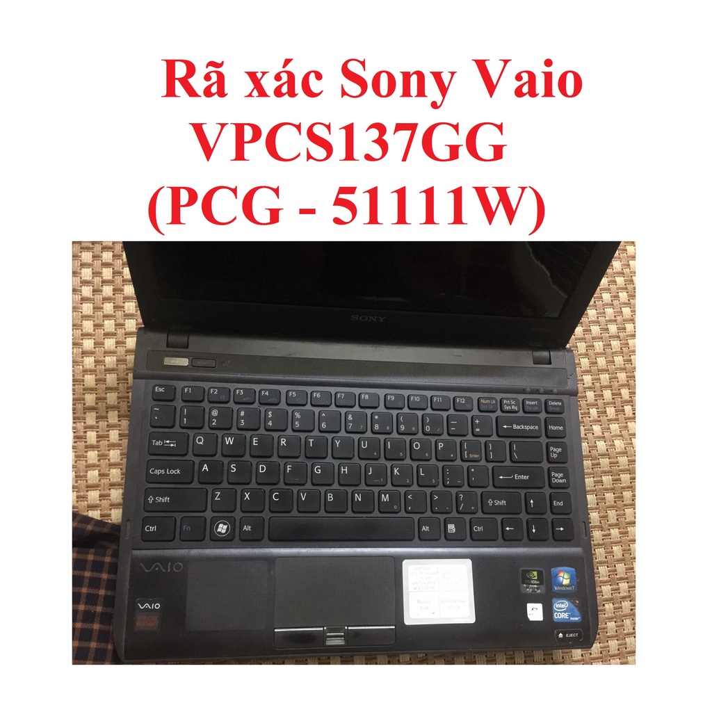 Rã xác Sony Vai VPCS137GG (PCG - 51111W)