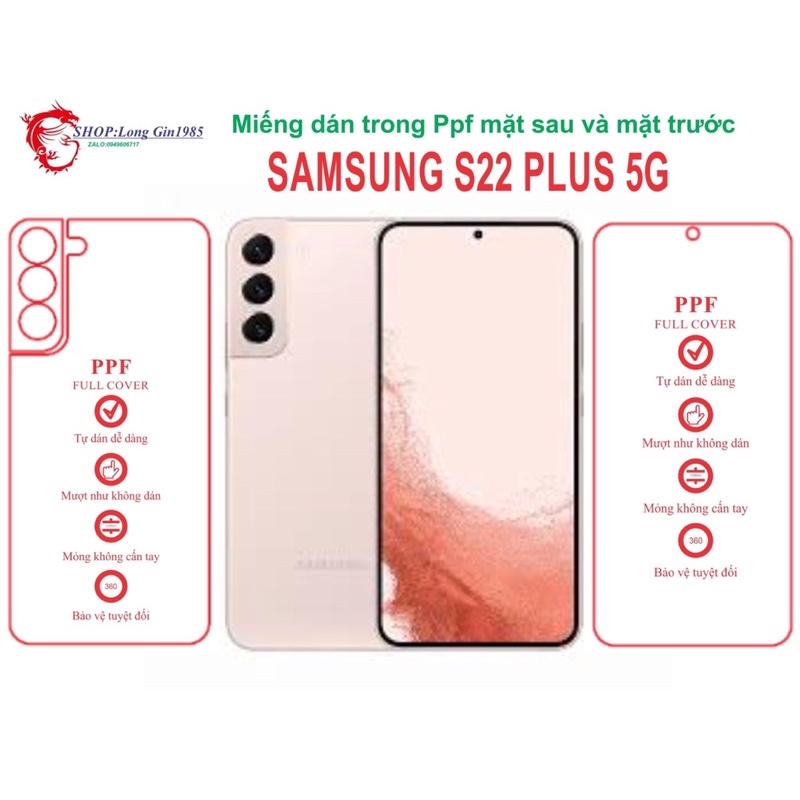 Samsung S22 Plus 5G miếng dán trong Ppf mặt sau và mặt trước chống va đập chống trầy xước tốt