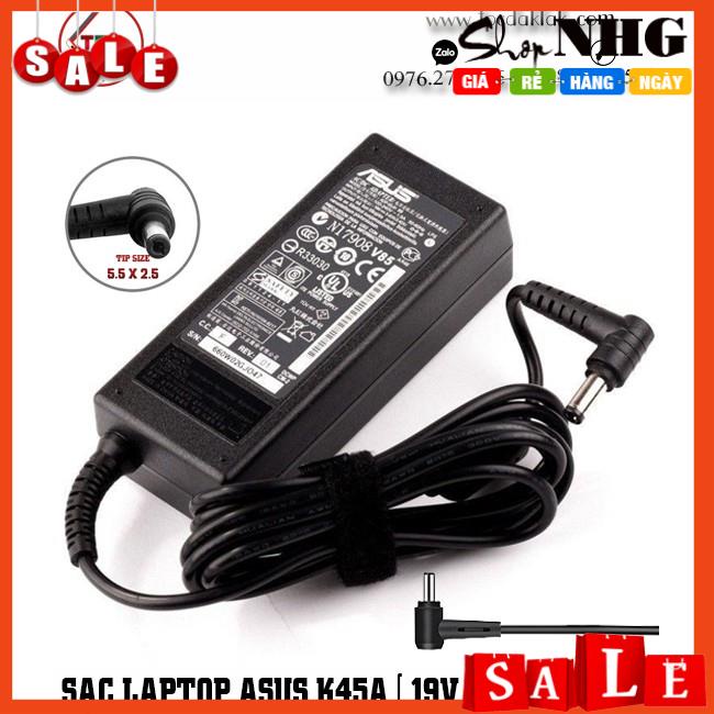 ⚡ SẠC LAPTOP ASUS K45A - ADAPTER LAPTOP ASUS K45A ( ADAPTER ASUS 19V - 3.42A - 65W ) TIP SIZE 5.5X2.5MM