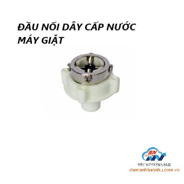 ĐẦU DÂY CẤP NƯỚC MÁY GIẶT