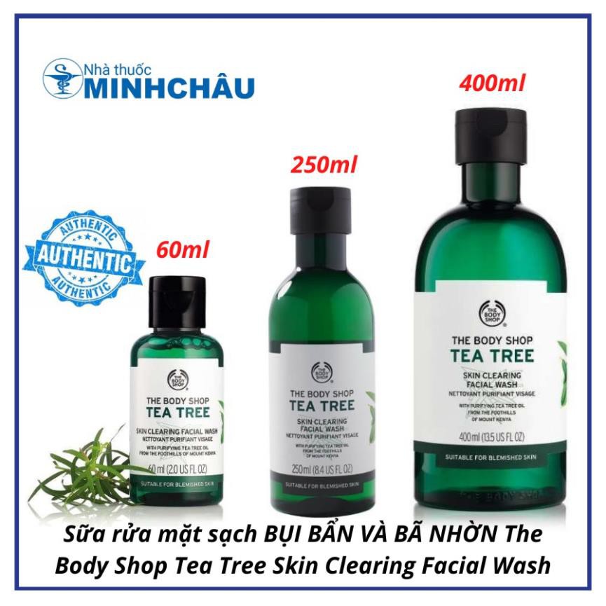 Sữa rửa mặt sạch BỤI BẨN VÀ BÃ NHỜN The Body Shop Tea Tree Skin Clearing Facial Wash