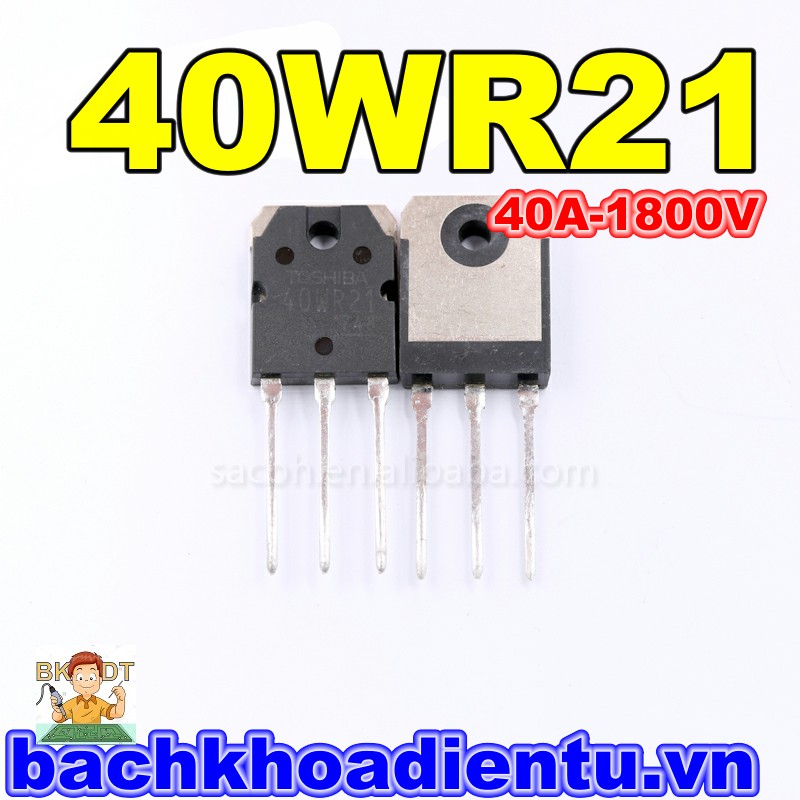 IGBT bếp từ 40WR21 40QW21 (40A-1800V) bóc máy.