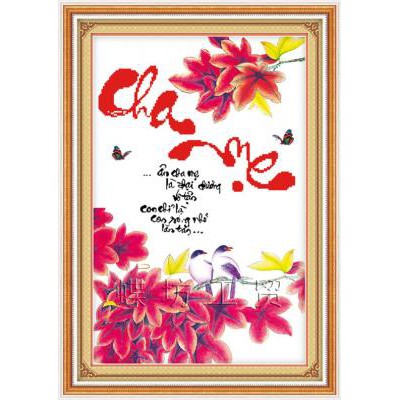 Tranh thêu chữ thập Thư Pháp Cha Mẹ 222584 (tranh tự thêu) kt:46x66cm