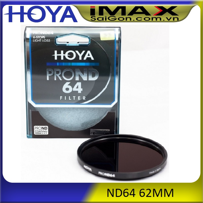 KÍNH LỌC FILTER HOYA PRO ND64 62MM ( Chính hãng TIXIAI phân phối )