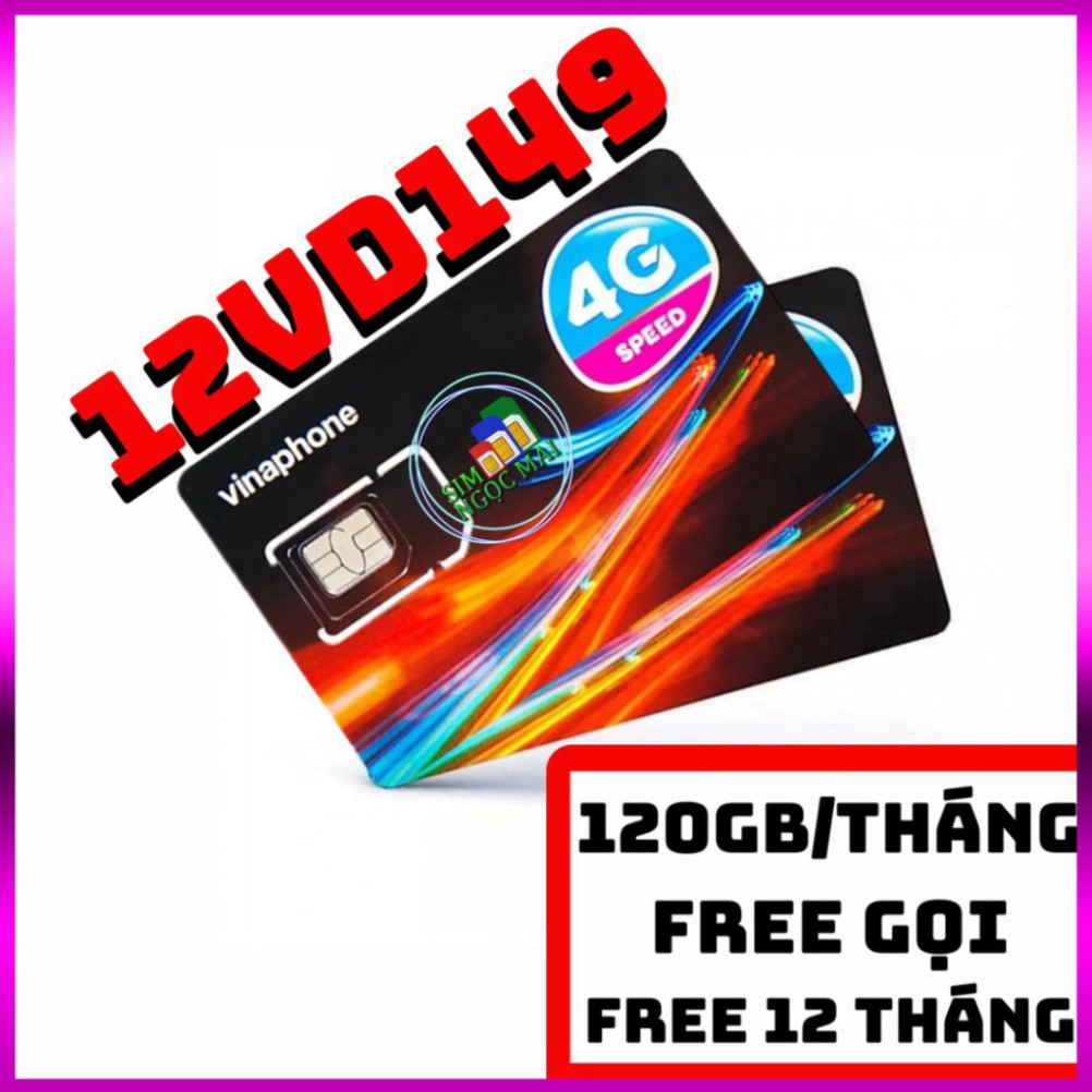 GIÁ CỰC ĐÃ SIM 4G VINA VD89P, VD149  , FHAPPY TRỌN GÓI 12 THÁNG KHÔNG NẠP TIỀN - 4GB/NGÀY - 120GB/THÁNG DATA TỐC ĐỘ CAO 