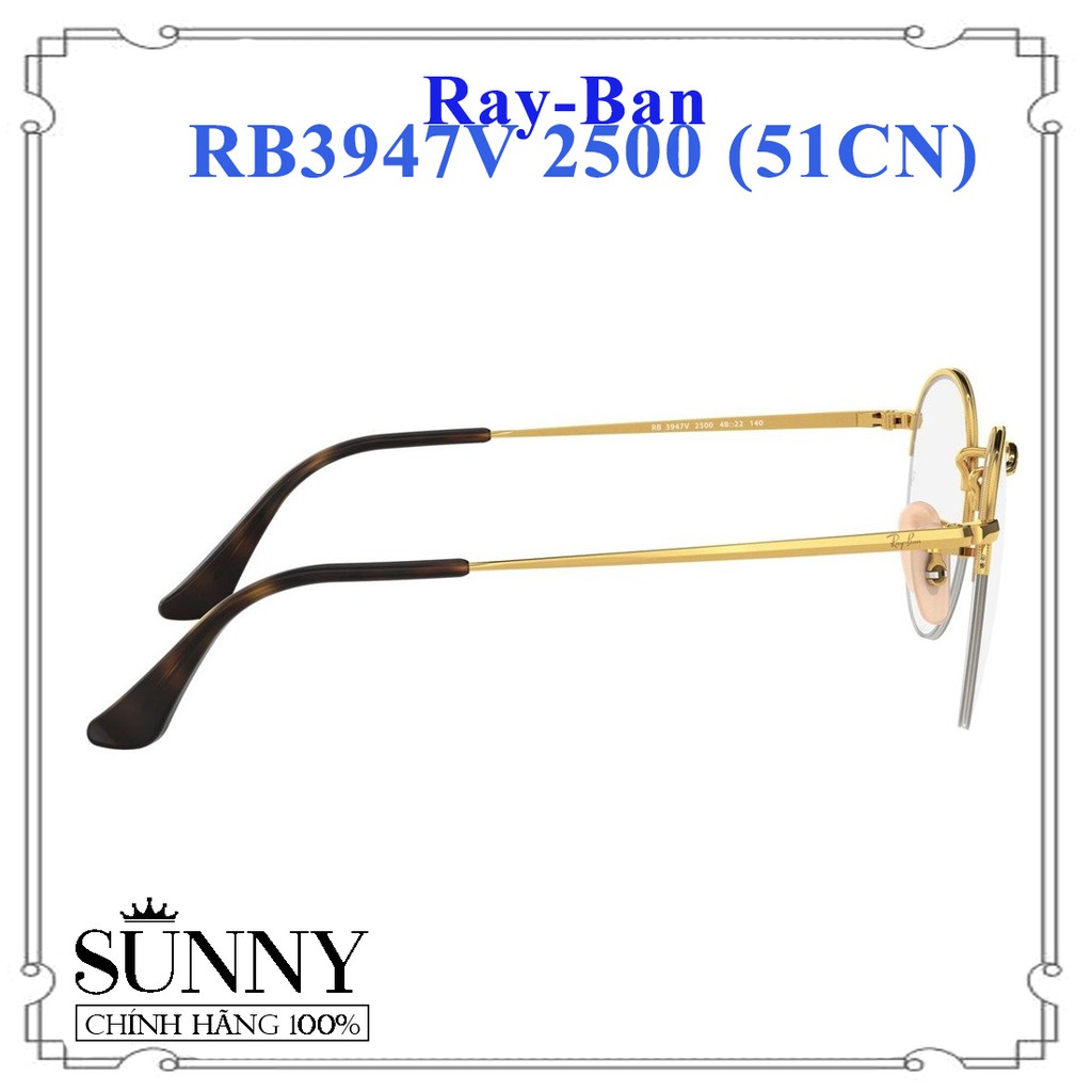 RB3947V 2500 (51CN) - Gọng kính nam nữ Rayban chính hãng, bảo hành toàn quốc, thiết kế dễ đeo bảo vệ mắt