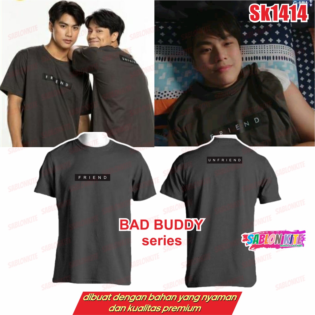 !! Áo Thun Sê-Ri Bad BUDDY SK1414 UNISEX Thái Lan
