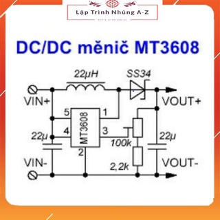 [Lập Trình Nhúng A-Z][134] Mạch Nguồn Tăng Áp DC MT3608 2A