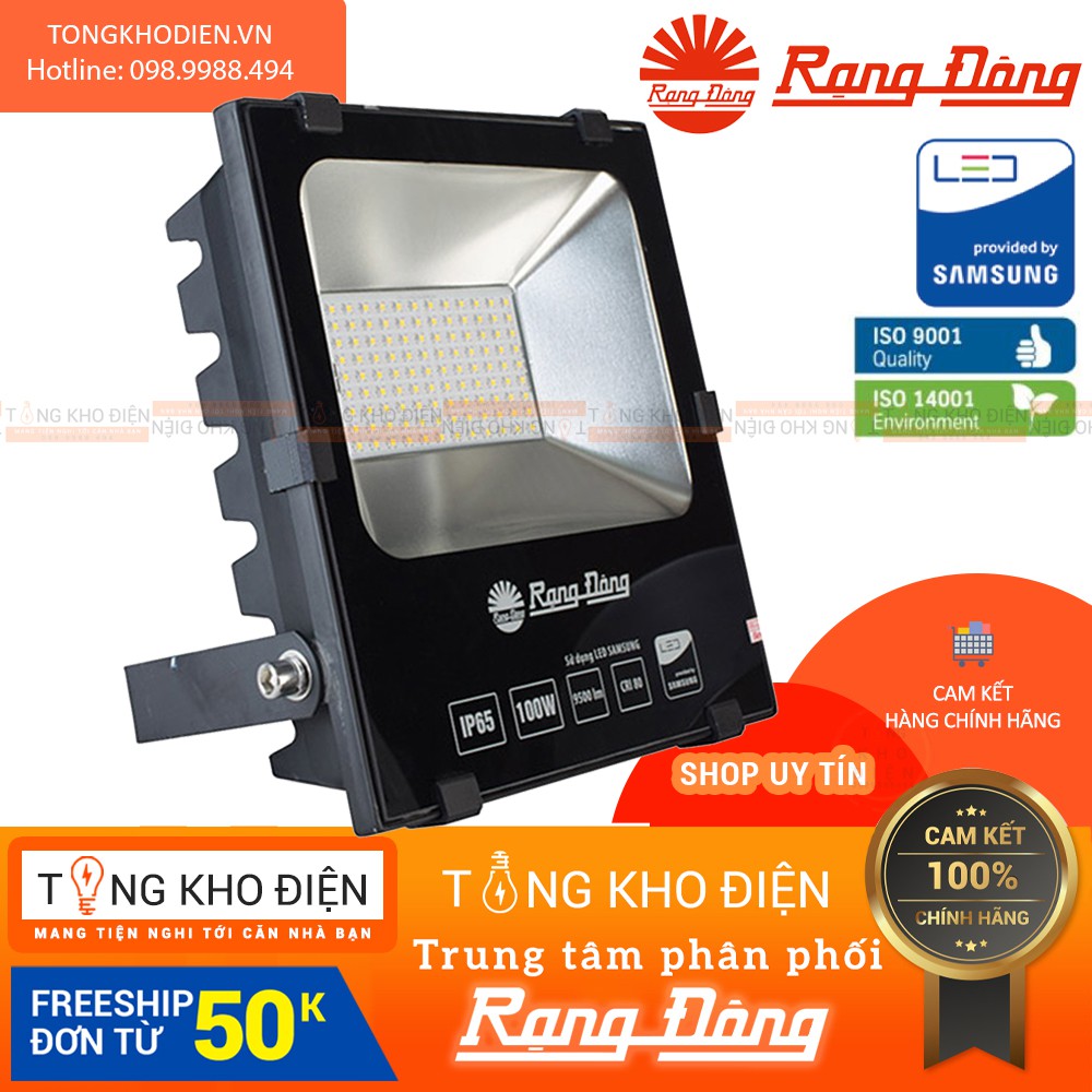 Đèn pha LED 100W Rạng Đông IP65, chống bụi, chống nước, chipLED Samsung
