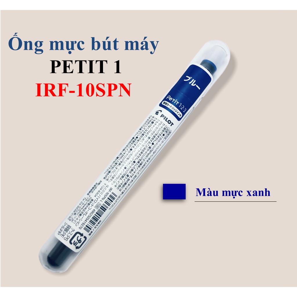 Mực ống IRF-10SPN dùng cho bút máy PILOT PETIT