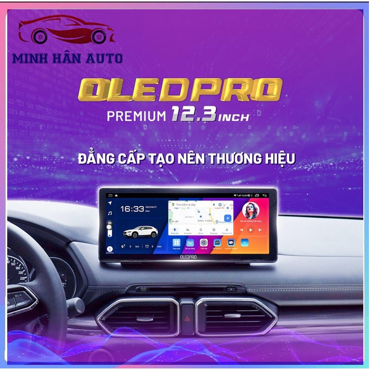 Màn hình Android OledPro Premium 12.3 inch thế hệ mới, RAM 3G ROM 32G,CHIP 8 nhân chạy đa nhiệm,màn hình Full HD sắc nét