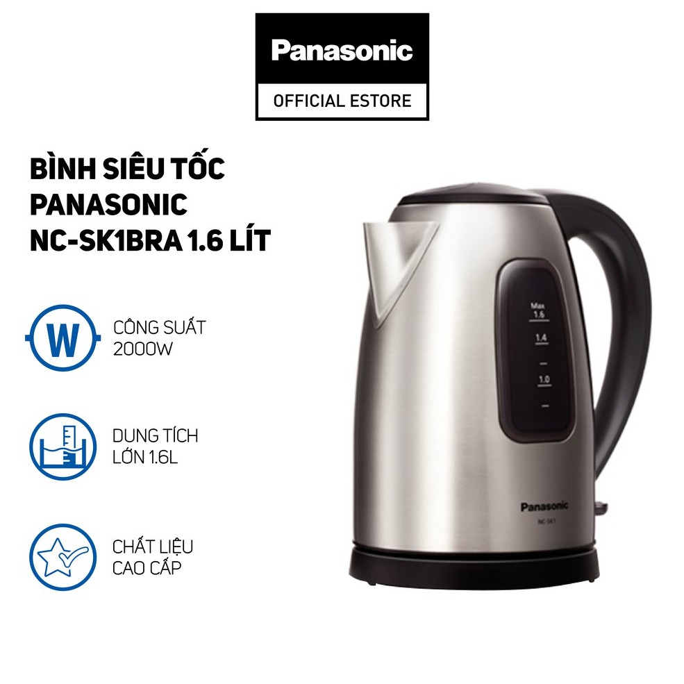 Bình Siêu Tốc Panasonic 1.6 Lít NC-SK1BRA - Bảo Hành 12 Tháng - Hàng Chính Hãng