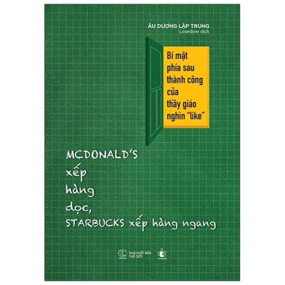 Sách - Mcdonald’s Xếp Hàng Dọc, Starbucks Xếp Hàng Ngang - AZVietNam