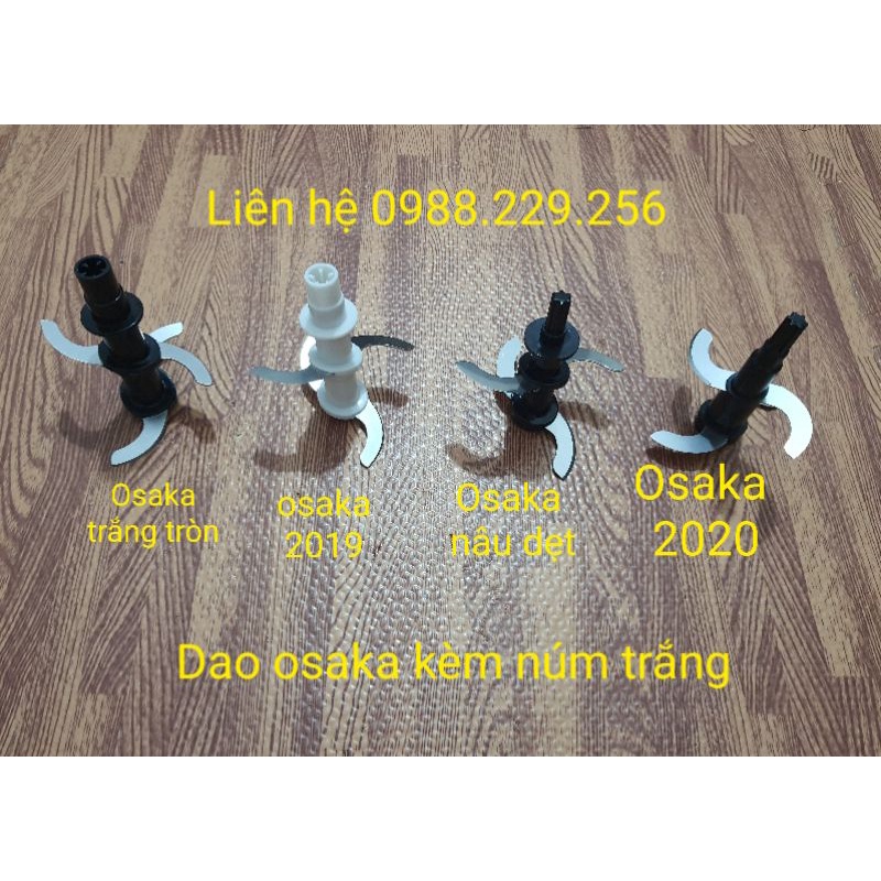 Lưỡi dao máy xay osaka 4 mẫu chuẩn theo hình ảnh