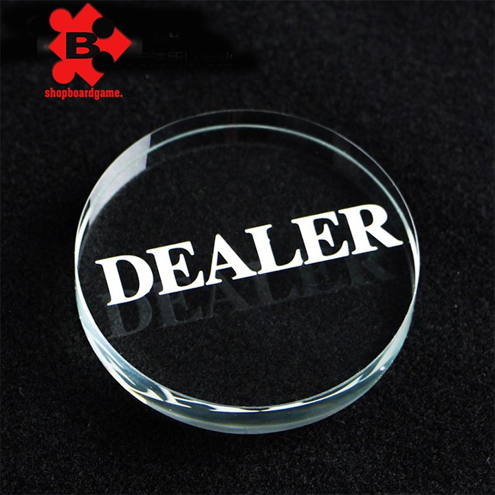Nút Dealer acrylic trong suốt cao cấp
