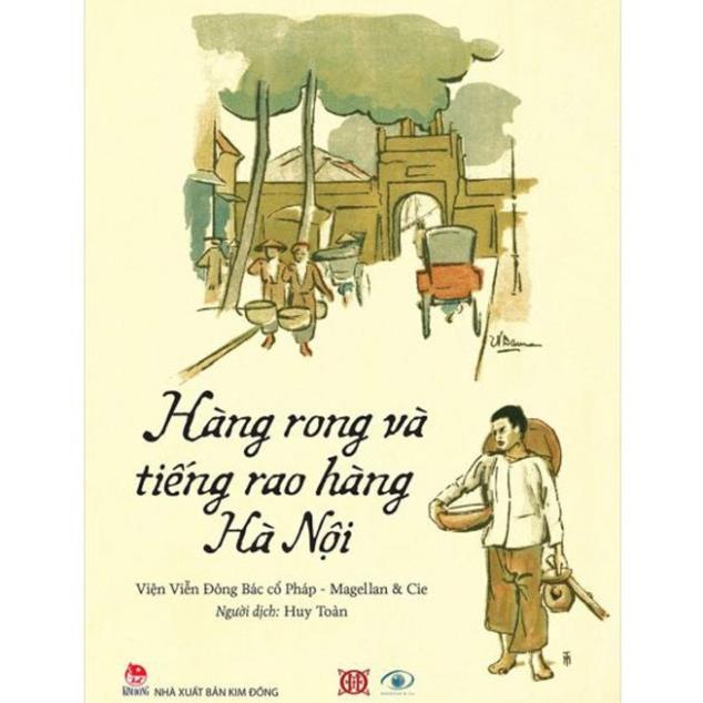 Sách - Hàng rong và tiếng rao hàng Hà Nội - Nxb Kim Đồng