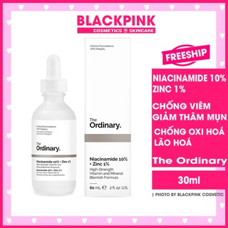 Tinh chất The Ordinary Niacinamide 10% + Zinc 1%, Serum chống viêm giảm thâm giảm mụn, chống lão hóa, bản nhập Canada