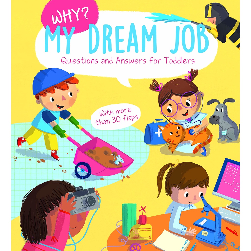 Sách - Anh: Why? My Dream Job Question And Answer For Toddlers