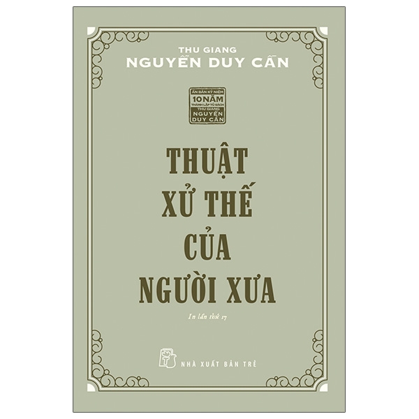 Sách Thuật Xử Thế Của Người Xưa (Tái Bản 2021)