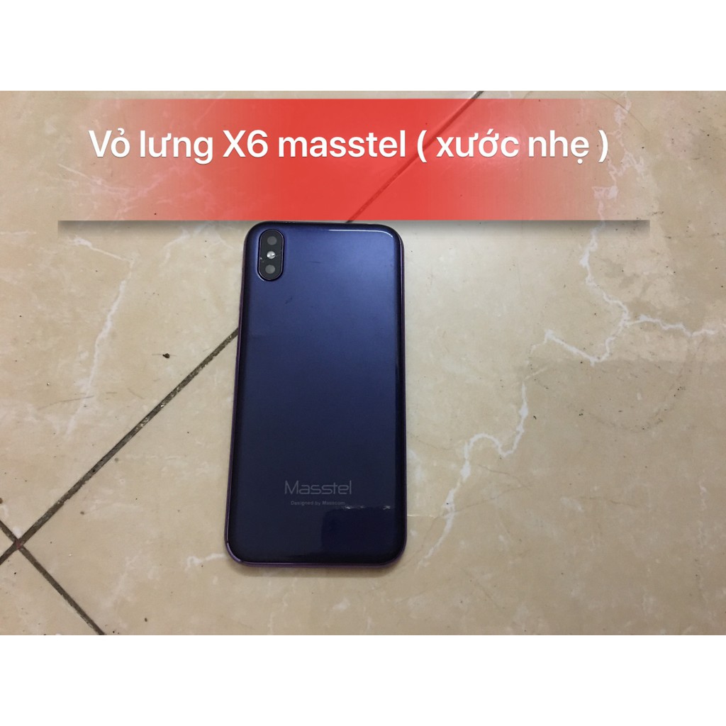 Vỏ lưng X6 masstel