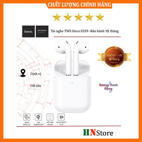TAI NGHE BLUETOOTH SẠC KHÔNG DÂY CHÍNH HÃNG HOCO ES39/E39 PLUS ĐỊNH VỊ, ĐỔI TÊN, CHẤT ÂM SIÊU HAY