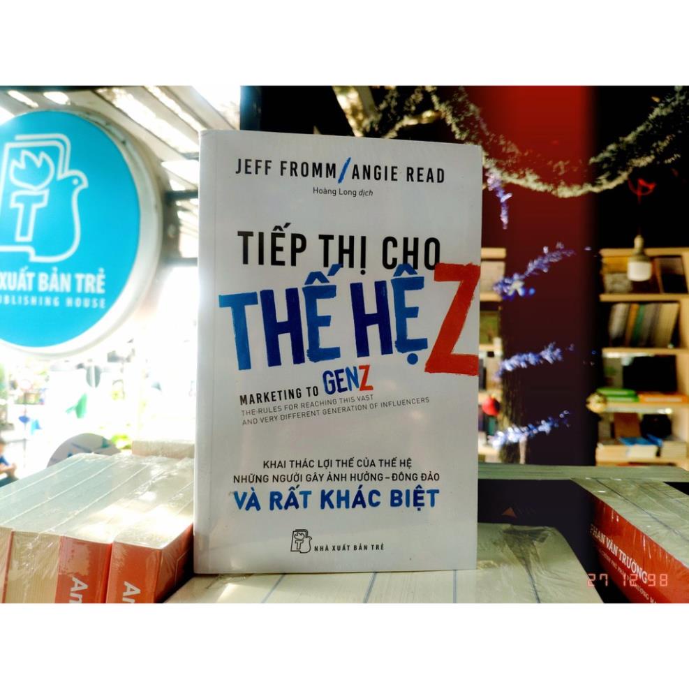 Sách - Tiếp Thị Cho Thế Hệ Z - NXB Trẻ