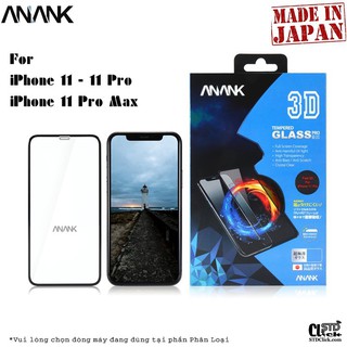KÍNH CƯỜNG LỰC IPHONE 11 PRO MAX - 11 PRO - 11 ANANK FULL 3D NHẬT BẢN CHÍNH HÃNG HÀNG CHUẨN