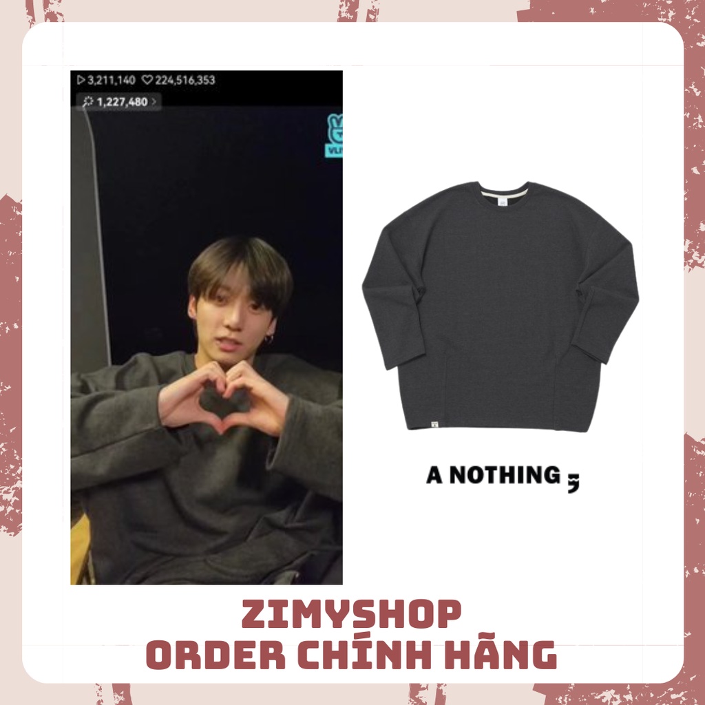 CHÍNH HÃNG ÁO SWEATER A NOTHING, JUNGKOOK BTS