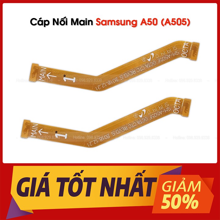 Cáp Nối Mainboard SAMSUNG Galaxy A50 / A505 Zin Bóc máy