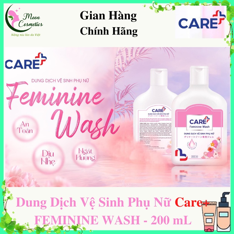 💎  DUNG DỊCH VỆ SINH PHỤ NỮ FEMININE WASH CARE+ - CHĂM SÓC VÙNG KÍN - SẠCH KHUẨN CÔ BÉ - CHAI 200mL