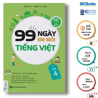 Sách - 99 ngày em giỏi Tiếng Việt lớp 4 Mcbooks