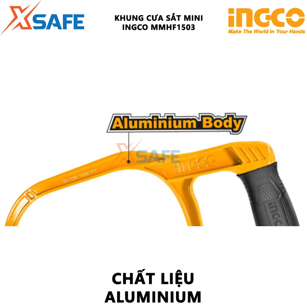 Khung cưa sắt mini INGCO MHHF1503 Cưa sắt cầm tay kích thước 150mm(6&quot;), thân nhôm, tay cầm êm gọn, với 1 chiếc lưỡi cưa