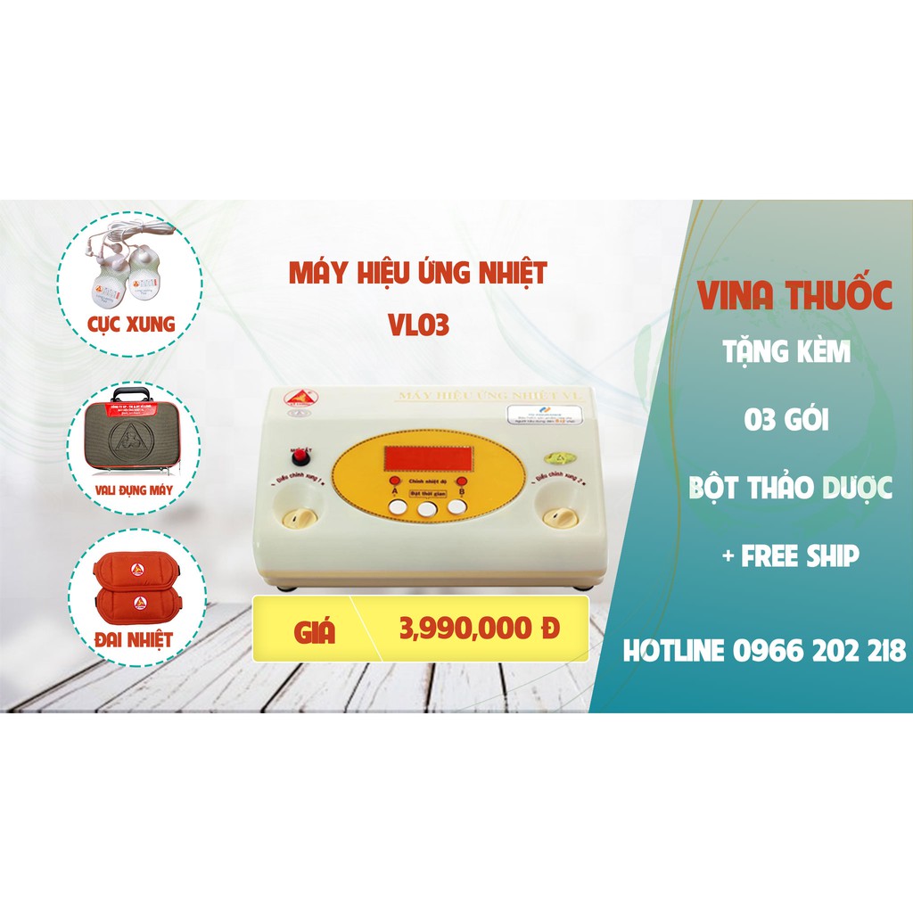 Máy hiệu ứng nhiệt VL03 #Vina Thuốc