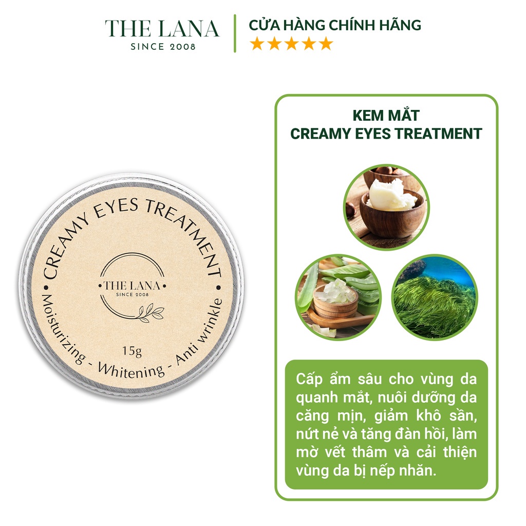 Kem dưỡng vùng da quanh mắt The Lana Creamy Eyes Treatment  làm giảm nếp nhăn 15g