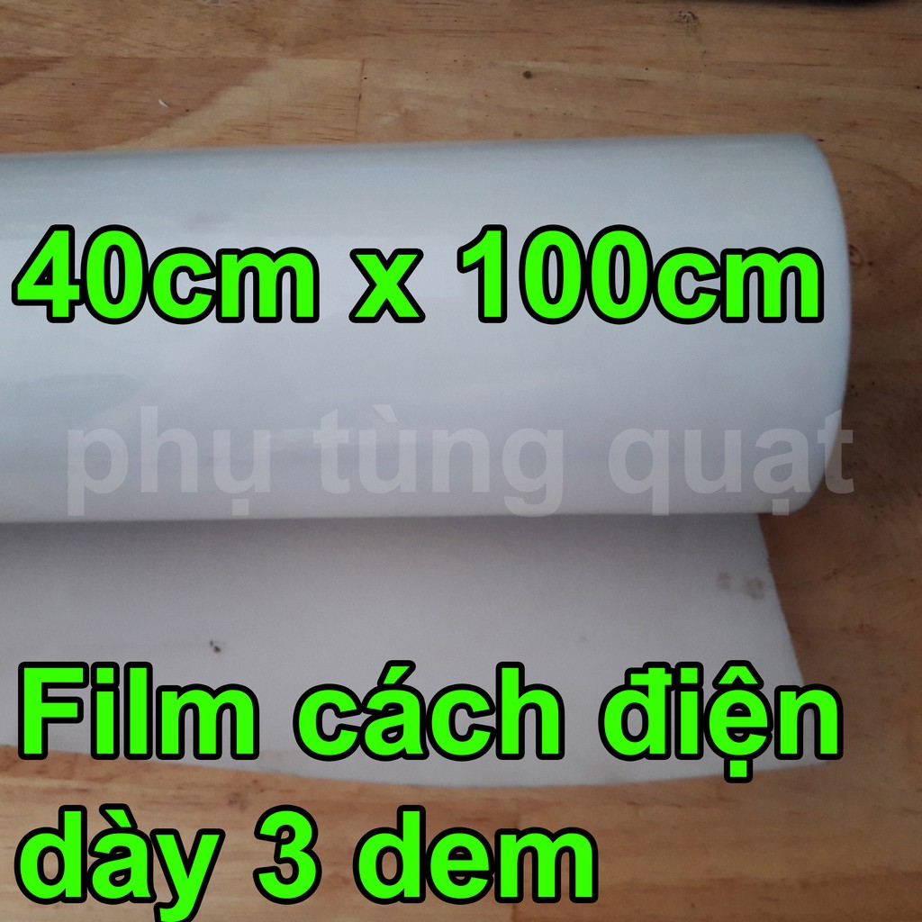 Giấy phim sữa cách điện khổ 40cm x 100cm - film cách điện bóng 3 dem dày